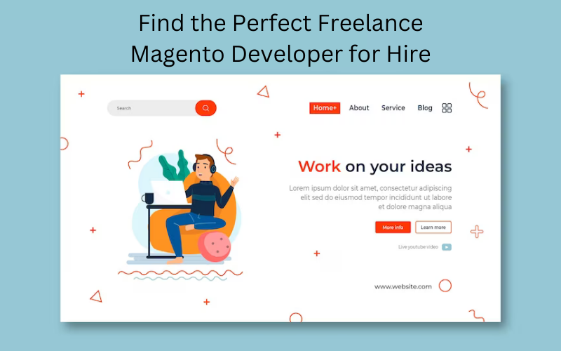Find the Perfect Freelance Magento Developer for Hire