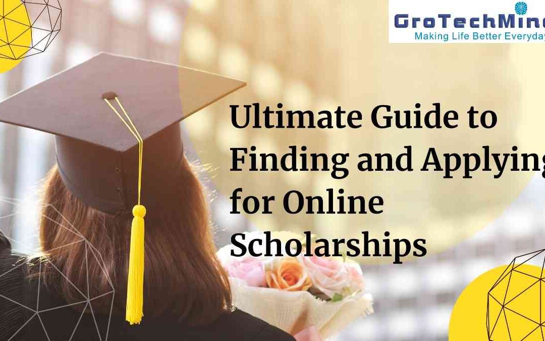 Ultimate Guide to Finding and Applying for Online Scholarships
