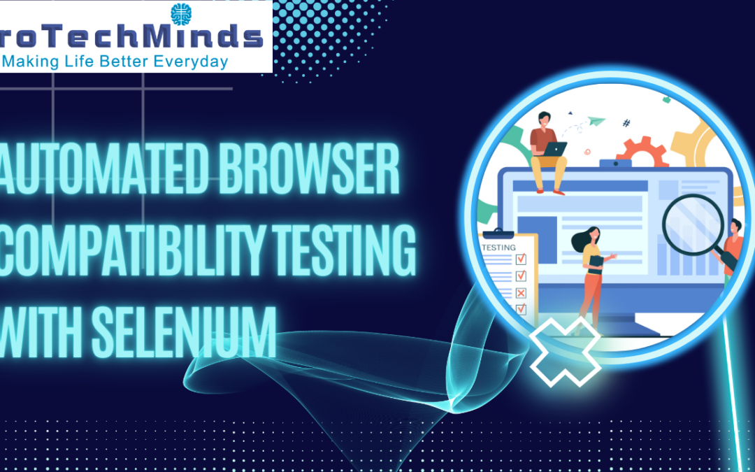 Automated Browser Compatibility Testing with Selenium