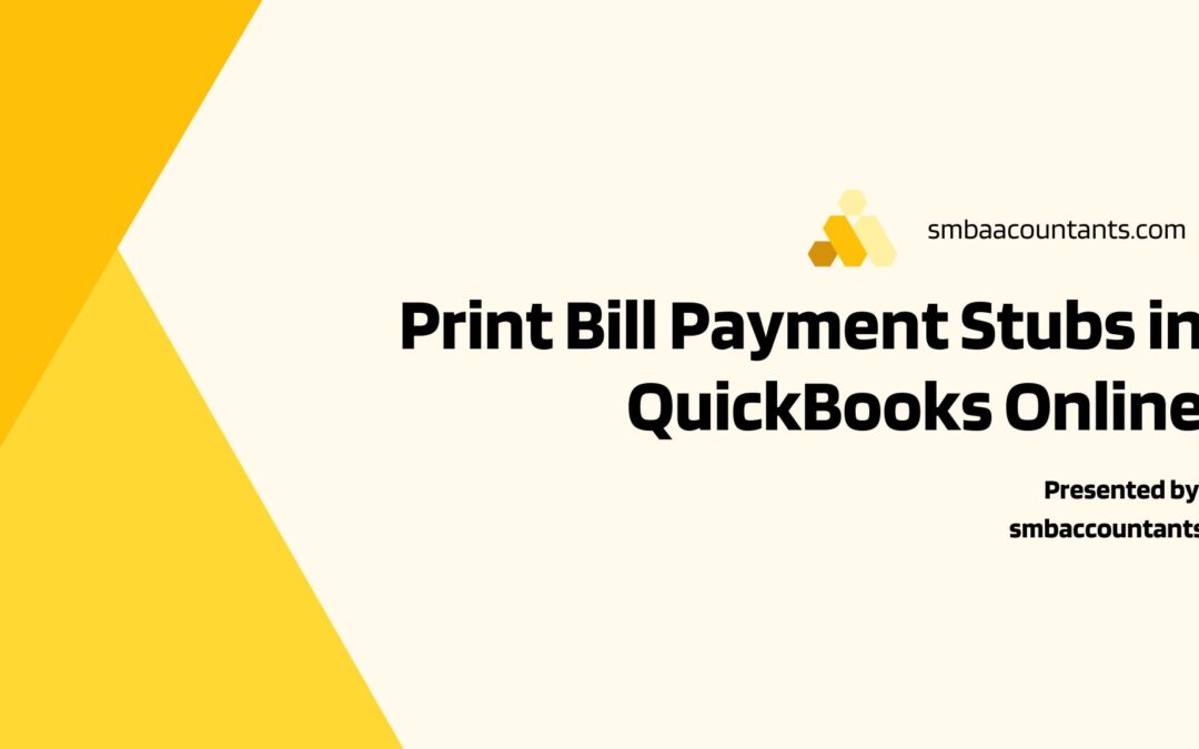 print bill payment stubs in quickbooks online