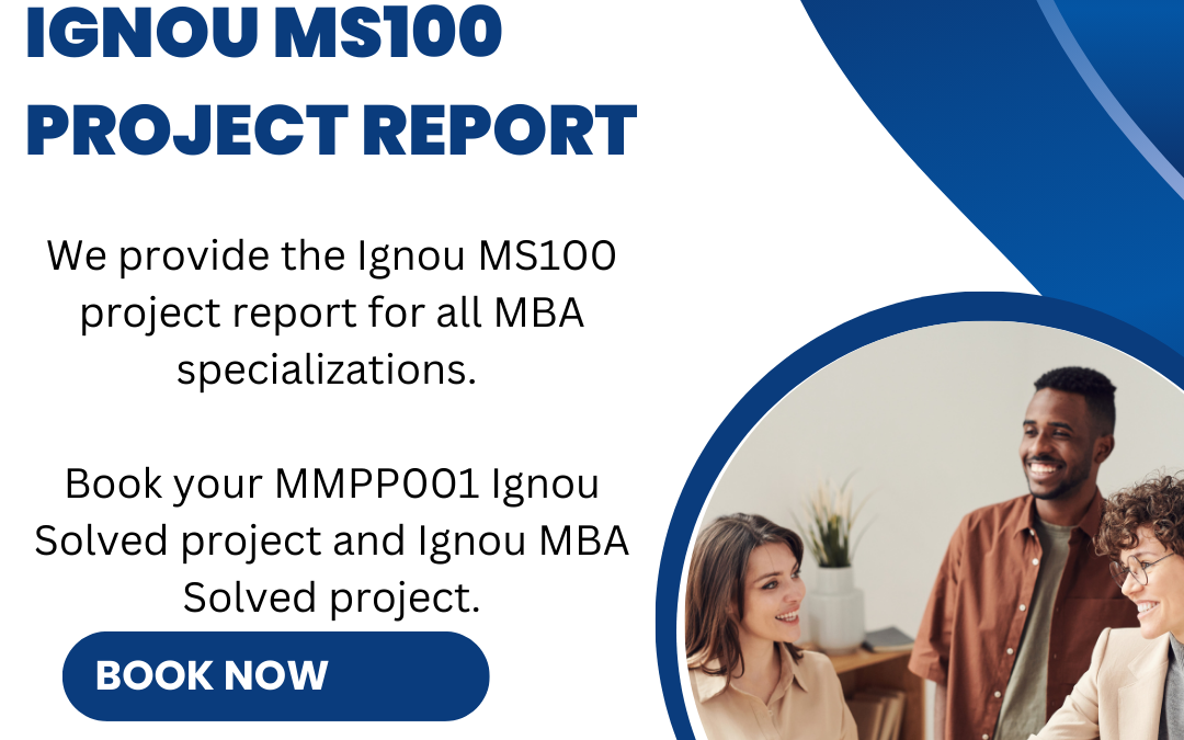 Conquer Your Ignou MBA Projects with Ease: Expert Support from Solve Zone!