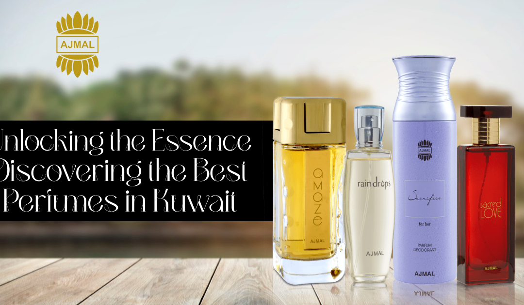 Best Perfumes in Kuwait: A Comprehensive Guide