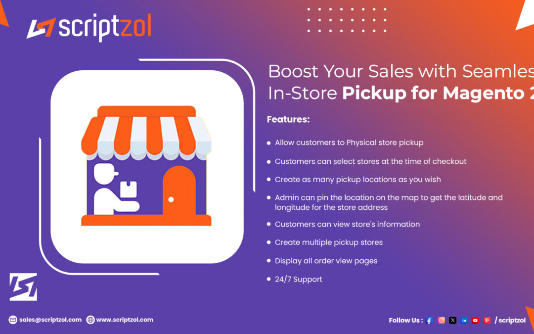 Scriptzol Magento 2 Store Pickup