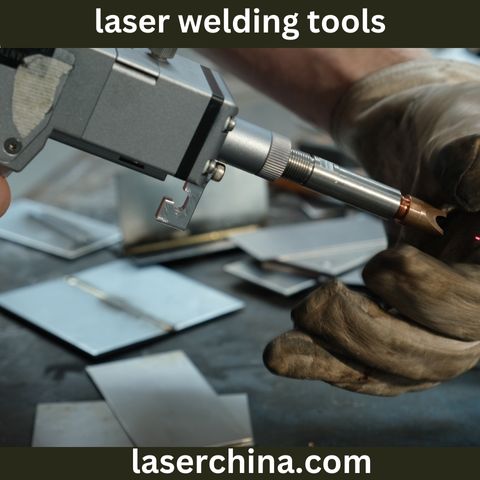 Revolutionize Your Projects with Cutting-Edge Laser Welding Tools from LASERCHINA