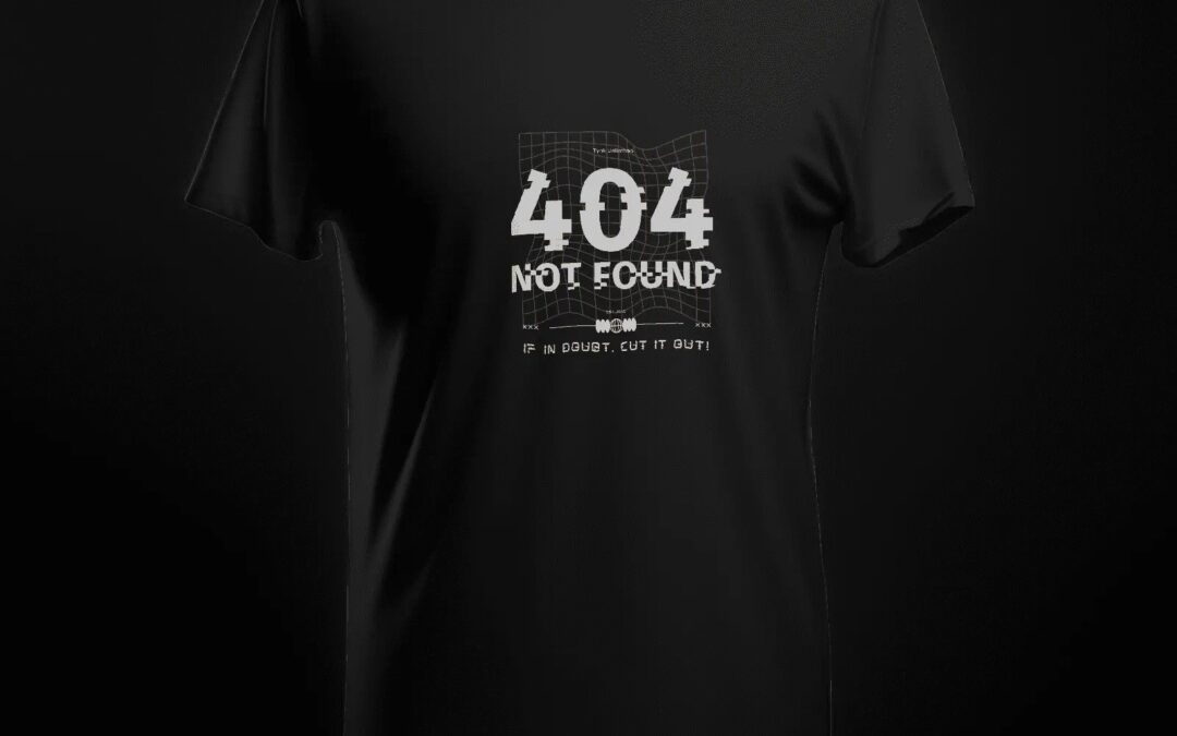 Get Noticed with the 404 Not Found T-Shirt – Bold, Unique, and Fun