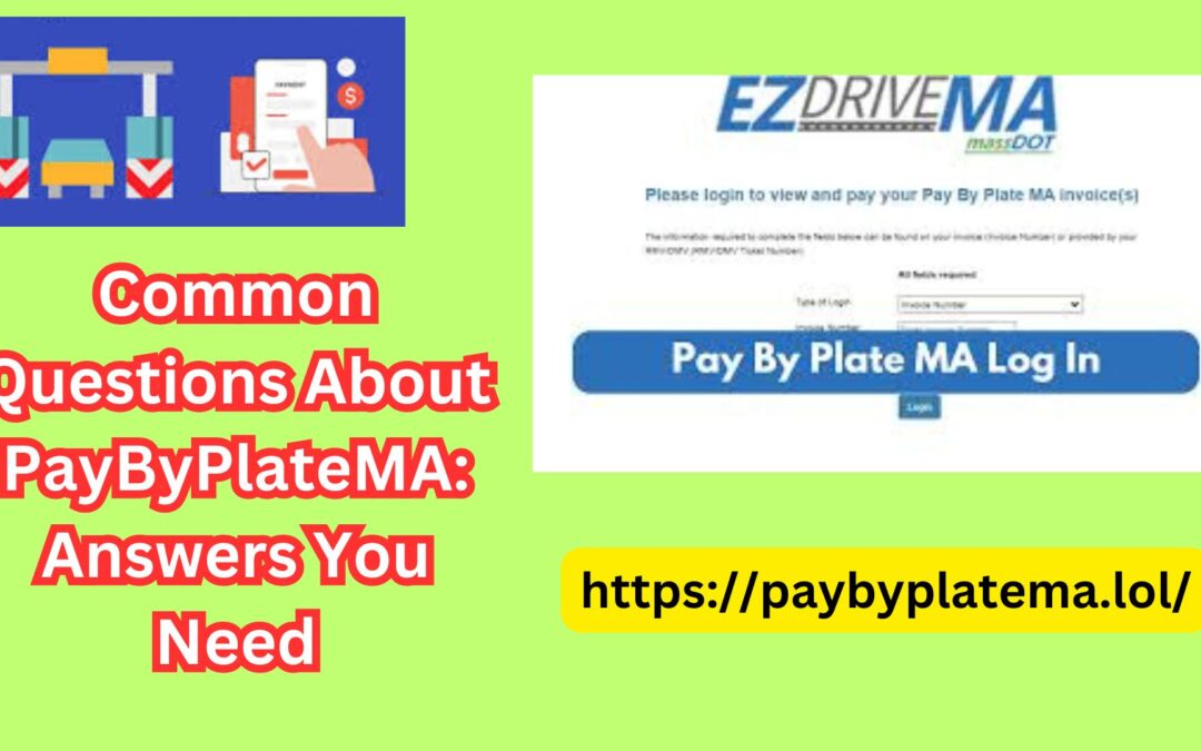 Common Questions About PayByPlateMA: Answers You Need