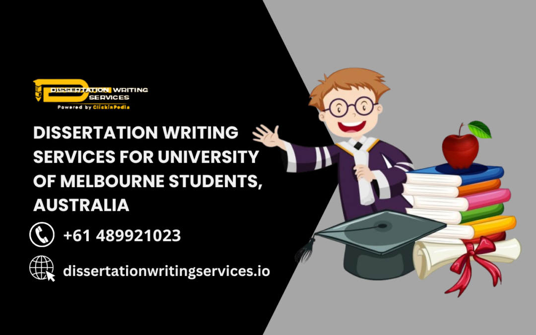 Dissertation Writing Services for University of Melbourne Students, Australia