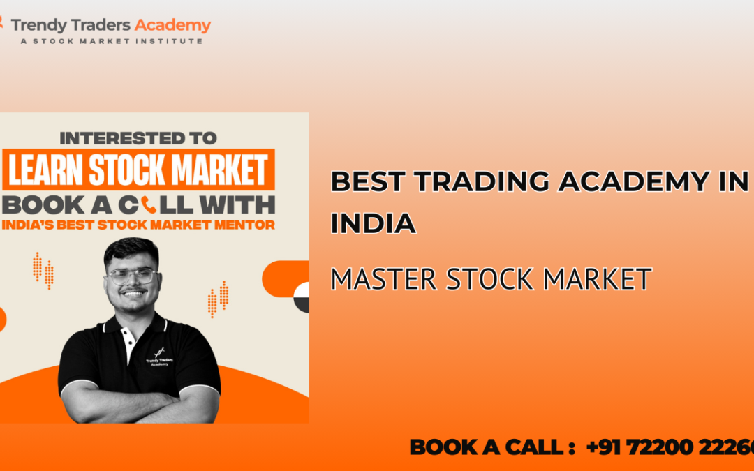 Best Stock Market Course | Trendy Traders Academy