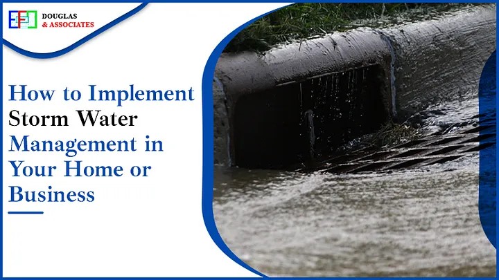 Implement Stormwater Management in Your Home or Business