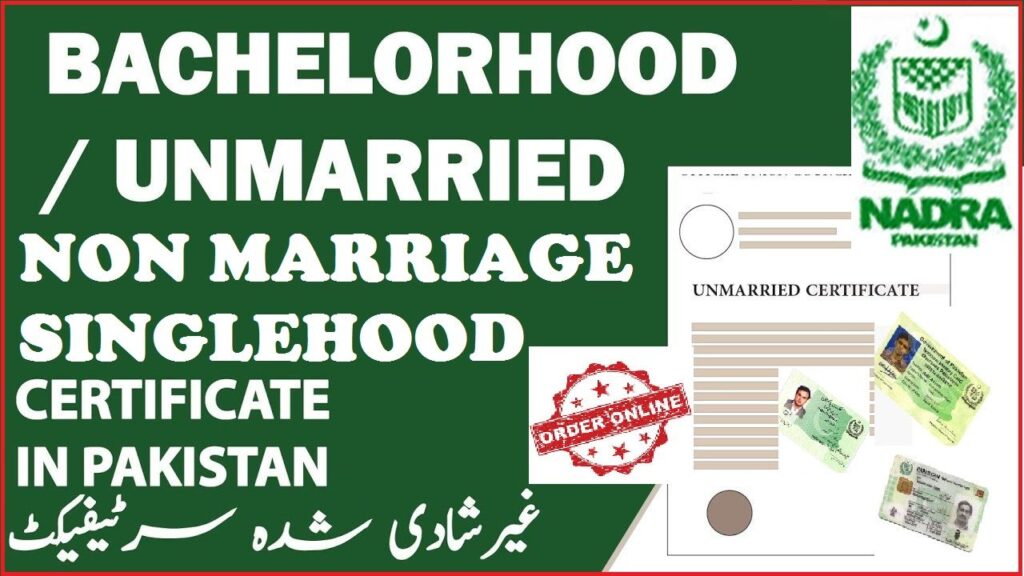 Step to Know Unmarried Certificate in Pakistan Fees and Cost?